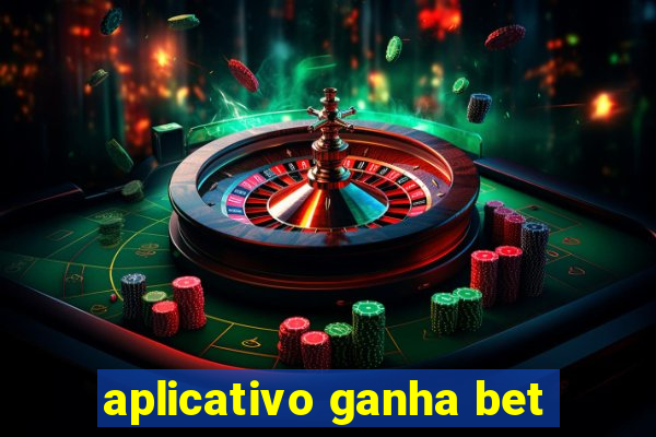 aplicativo ganha bet